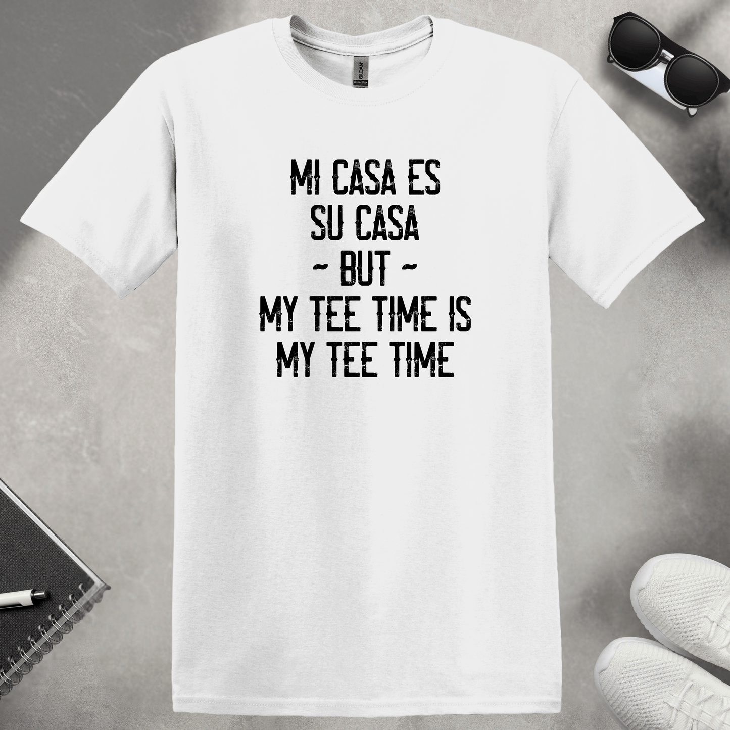 My Tee Time is My Tee Time T-Shirt