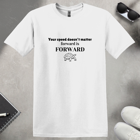 Forward is Forward T-Shirt